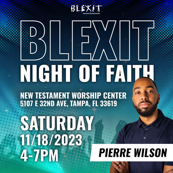 BLEXIT NIGHT OF FAITH - TPUSA Rise